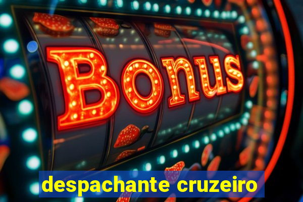 despachante cruzeiro